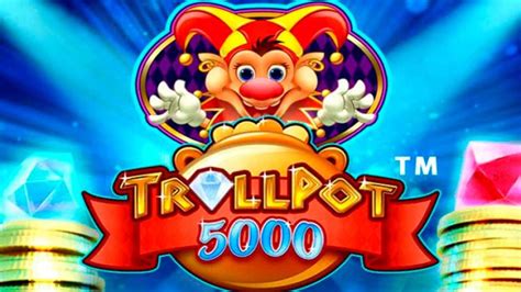 trollpot 5000 demo  Read our review and discover interesting details like RTP, bets, volatility, and more